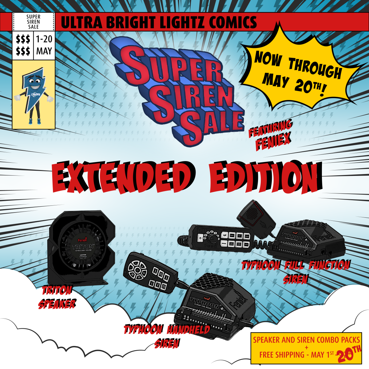 Ultra Bright Lightz Super Siren Sale promoting Feniex Industries Typhoon sirens and the Feniex Industries Triton 100-Watt Speaker